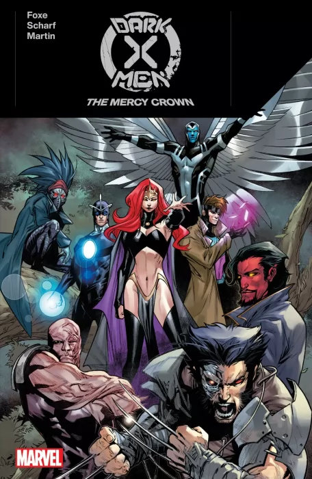 Dark X-Men: The Mercy Crown (Dark X-Men Vol. 2 #1-5)