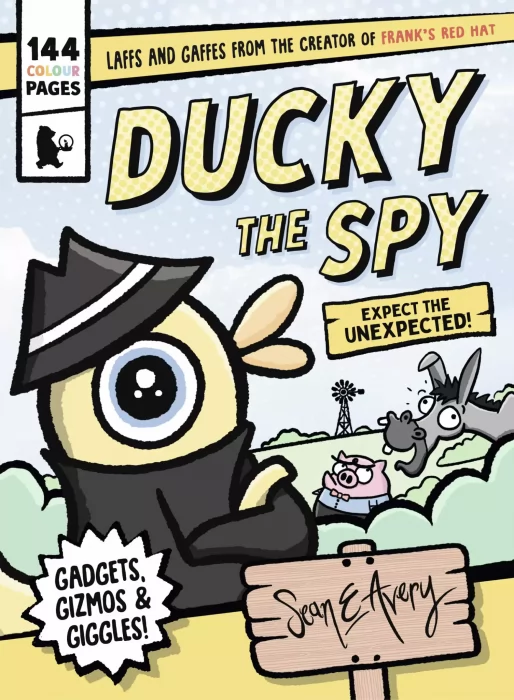 Ducky the Spy: Expect the Unexpected (Ducky the Spy #1)