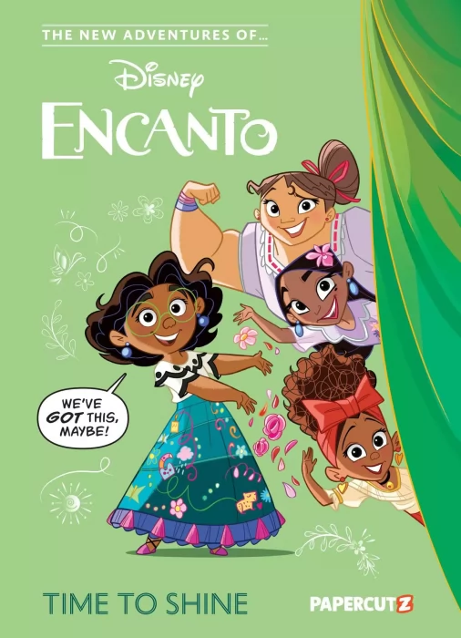 The New Adventures of Encanto: Time To Shine (New Adventures of Encanto #1)