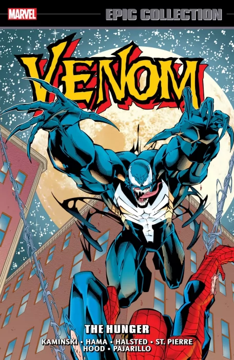 Venom Epic Collection: The Hunger (Venom: The Hunger #1-4&#44; Venom: Tooth and Claw #1-3&#44; Venom: On Trial #1-3&#44; Venom: License to Kill #1-3&#44; Venom: Sign 