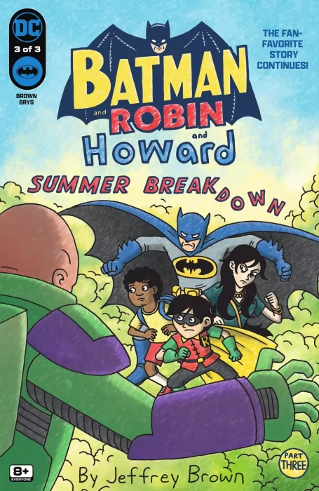 Batman and Robin and Howard: Summer Breakdown (Batman and Robin and Howard: Summer Breakdown #3)