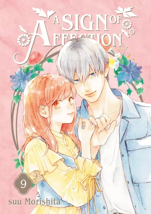 A Sign of Affection&#44; Volume 9 (A Sign of Affection #33-39)