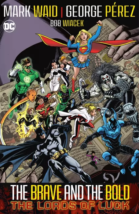 The Brave and the Bold&#44; Volume 1: The Lords of Luck  (The Brave and the Bold Vol. 3 #1-6)