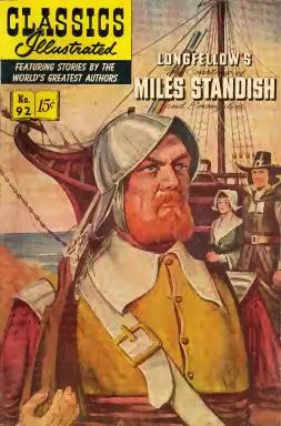 Classics Illustrated: The Courtship of Miles Standish (Classics Illustrated #92)