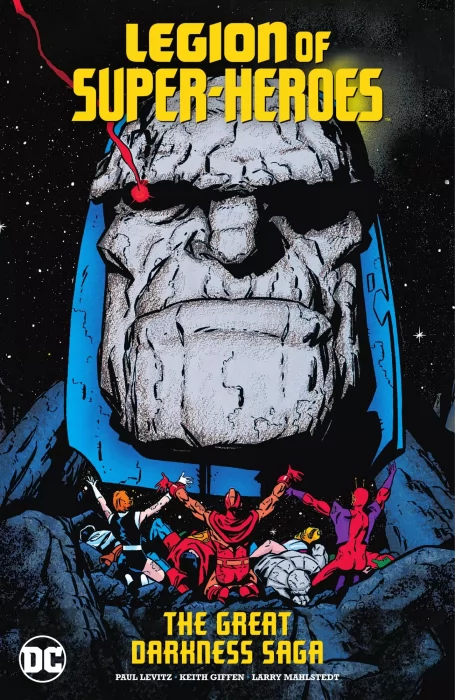 Legion of Super-Heroes The Great Darkness Saga (Legion of Super-Heroes Vol. 2 #287&#44; #290-294)