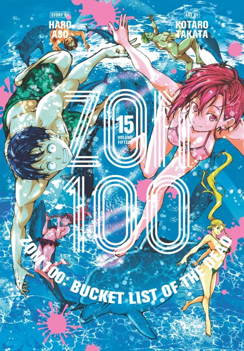 Zom 100: Bucket List of the Dead&#44; Volume 15 (Zom 100: Bucket List of the Dead #55-57)