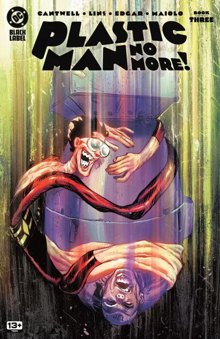 Plastic Man No More! (Plastic Man No More! #3)