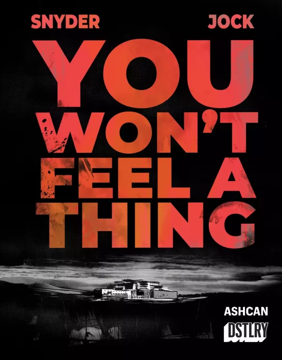 You Won't Feel A Thing: Ashcan (You Won't Feel A Thing #1)
