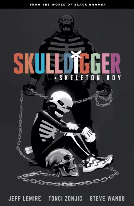Skulldigger + Skeleton Boy (Skulldigger + Skeleton Boy #1-6)