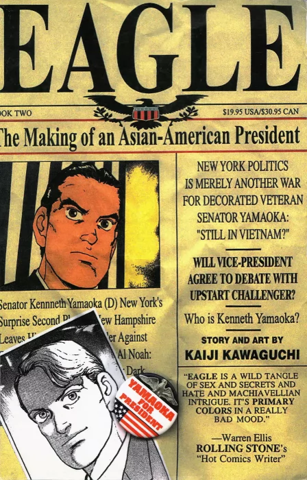 Eagle: The Making Of An Asian - American President&#44; Volume 2 (Eagle: The Making Of An Asian - American President #17-32)