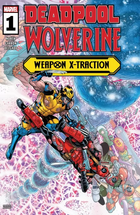 Deadpool / Wolverine: Weapon X-Traction (Deadpool / Wolverine: Weapon X-Traction #1)