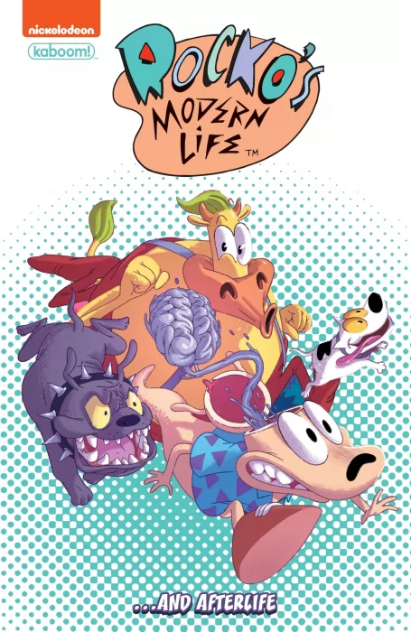 Rocko's Modern Life... and Afterlife (Rocko's Modern Life #1-8&#44; Rocko's Modern Afterlife #1-4)