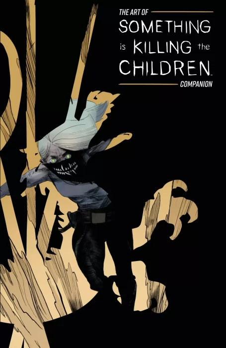 Art of Something Is Killing The Children Companion (Art of Something Is Killing The Children Companion #1)