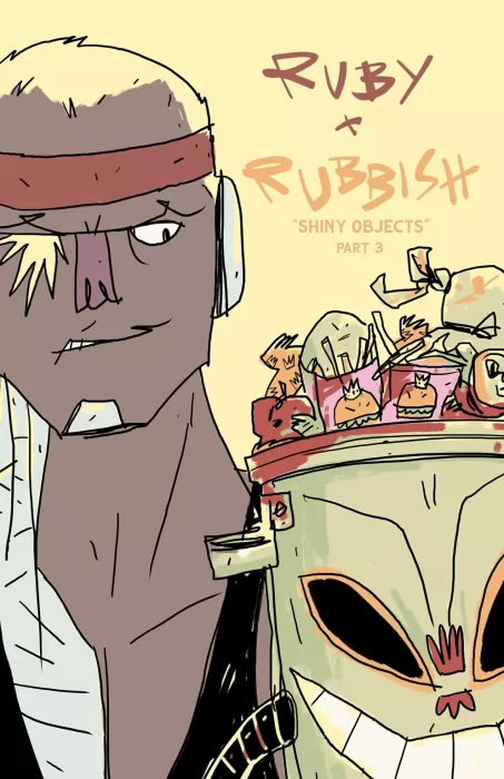 Ruby + Rubbish: Shiny Objects (Ruby + Rubbish: Shiny Objects #3)