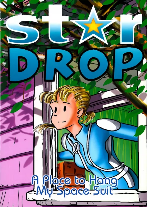 Stardrop: A Place to Hang My Space Suit (Stardrop #2)