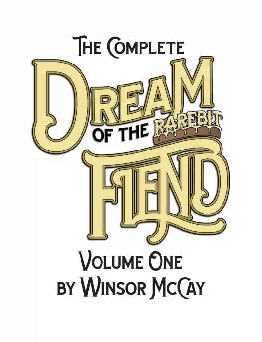 The Complete Dream of the Rarebit Fiend (The Complete Dream of the Rarebit Fiend #1)