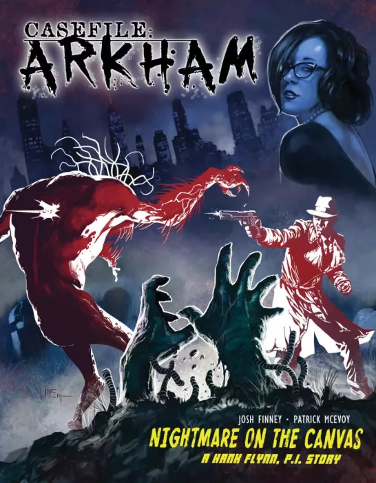 Casefile: ARKHAM - Nightmare on the Canvas (Casefile: ARKHAM)