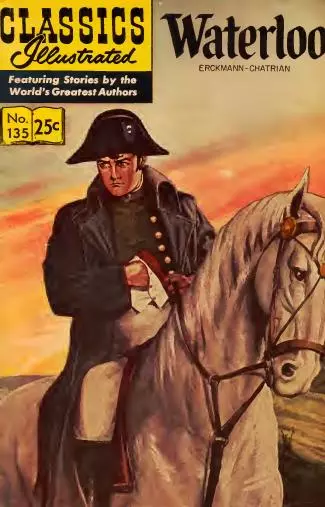 Classics Illustrated: Waterloo (Classics Illustrated #135)