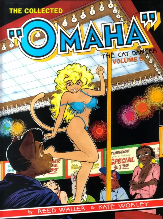 The Collected Omaha the Cat Dancer (The Collected Omaha the Cat Dancer #5)