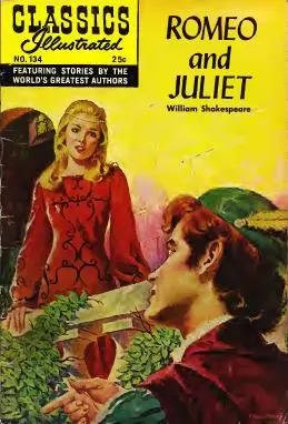 Classics Illustrated: Romeo and Juliet (Classics Illustrated #134)