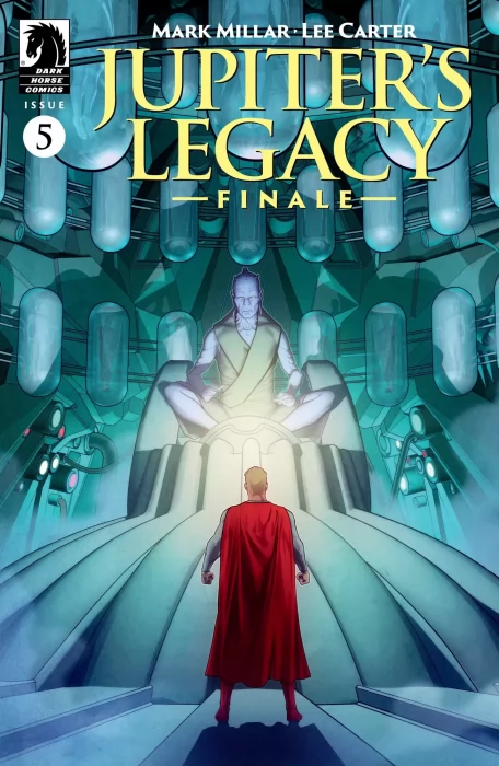 Jupiter's Legacy: Finale (Jupiter's Legacy: Finale #5)
