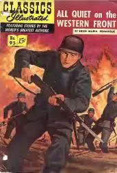 Classics Illustrated: All Quiet on the Western Front (Classics Illustrated #95)