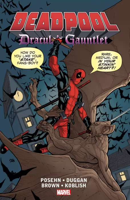 Deadpool: Dracula's Gauntlet (Deadpool: Dracula's Gauntlet #1-7