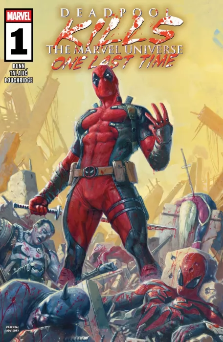 Deadpool Kills the Marvel Universe One Last Time (Deadpool Kills the Marvel Universe One Last Time #1)