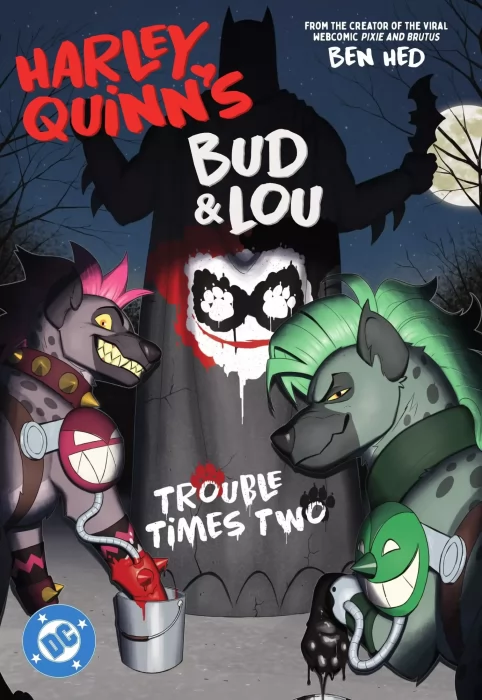 Harley Quinn's Bud & Lou: Trouble Times Two 