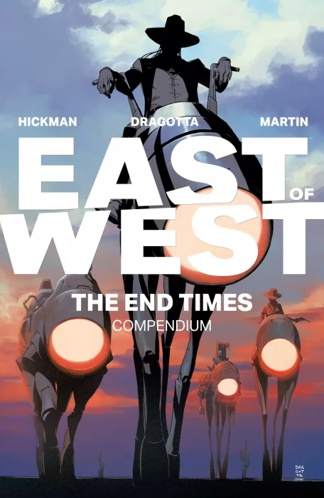 East of West: The End Times Compendium (East of West #1-45)