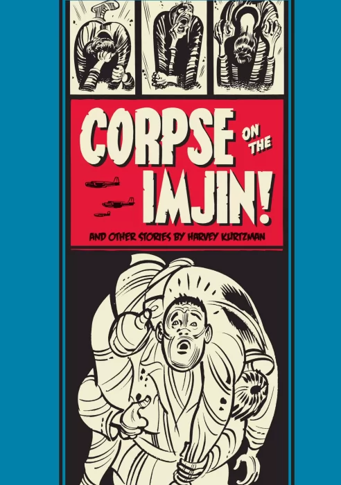 Corpse on the Imjin! and Other Stories (The EC Artists' Library)