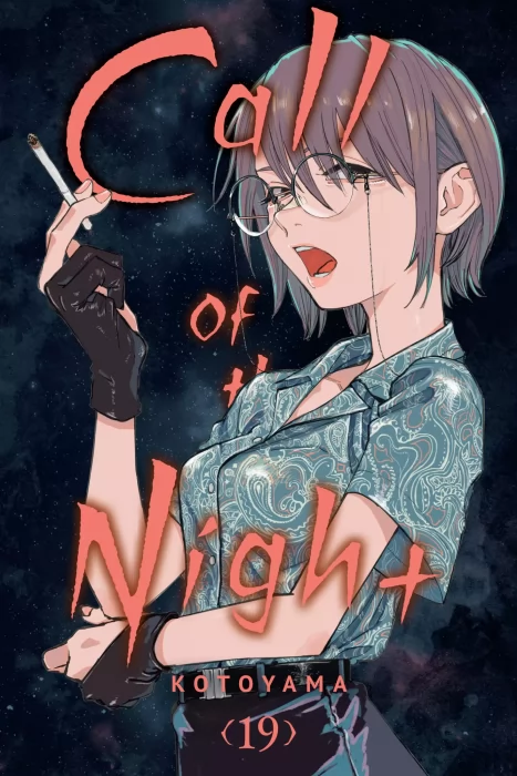Call of the Night&#44; Volume 19 (Call of the Night #180-190)