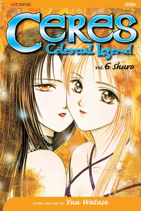 Ceres: Celestial Legend: Shuro (Ceres: Celestial Legend #6)