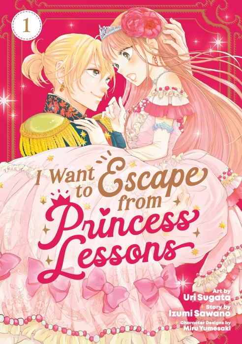 I Want to Escape from Princess Lessons&#44; Volume 1 (I Want to Escape from Princess Lessons #1-10)