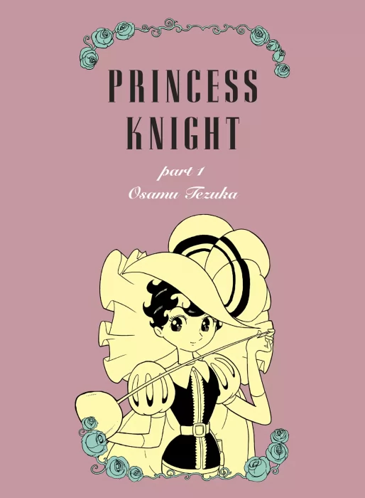 Princess Knight&#44; Volume 1 (Princess Knight #1-16)