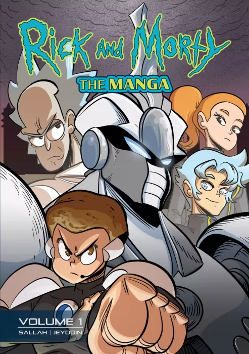 Rick and Morty: The Manga: Get in the Robot&#44; Morty! (Rick and Morty: The Manga #1)