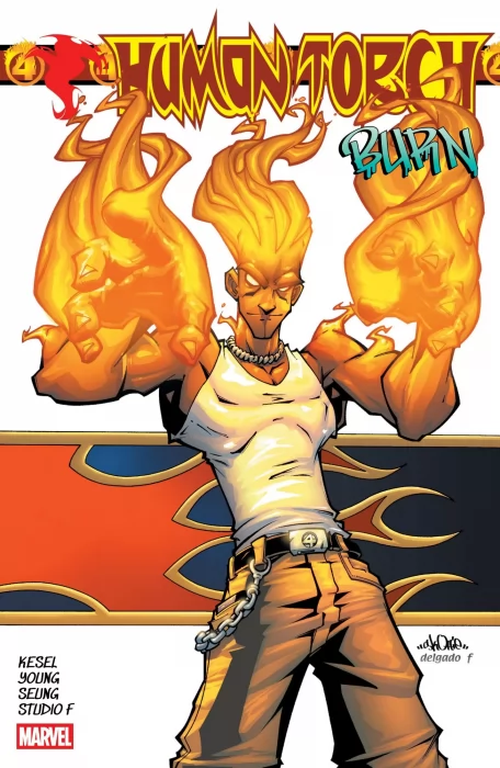Human Torch: Burn (Human Torch #1-6)