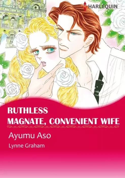 Ruthless Magnate&#44; Convenient Wife