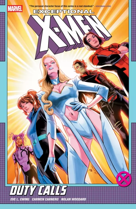 Exceptional X-Men by Eve L. Ewing&#44; Volume 1: Duty Calls (Exceptional X-Men #1-5)