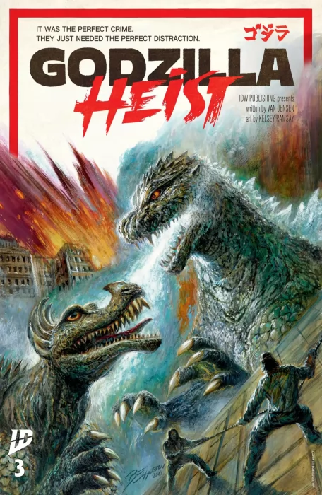 Godzilla: Heist (Godzilla: Heist #3)