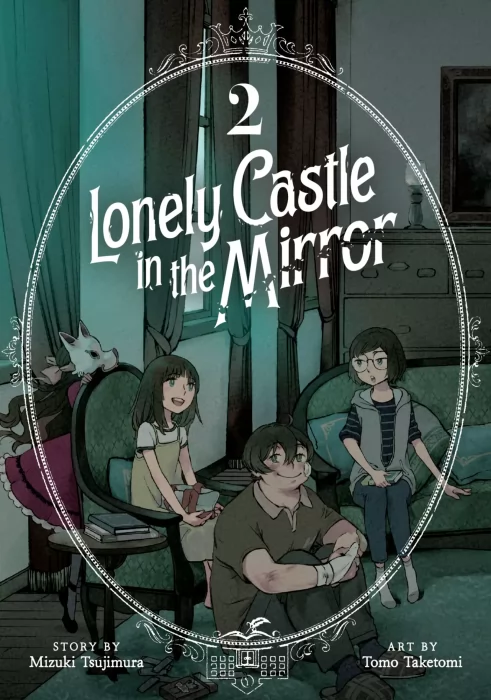 Lonely Castle in the Mirror&#44; Volume 2 (Lonely Castle in the Mirror #6-11)