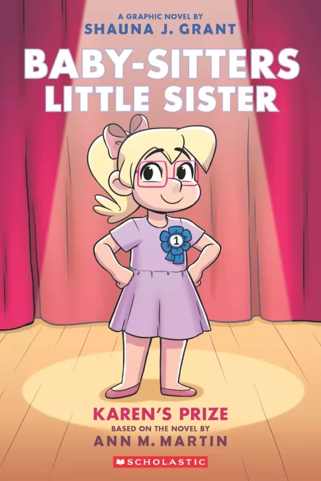 Baby-Sitters Little Sister Graphix: Karen's Prize (Baby-Sitters Little Sister Graphix #10)