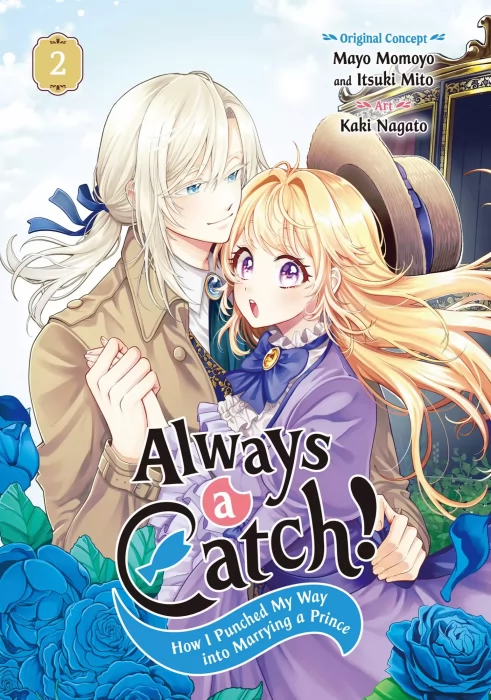 Always a Catch!&#44; Volume 2: How I Punched My Way into Marrying a Prince (Always a Catch! #4-7)