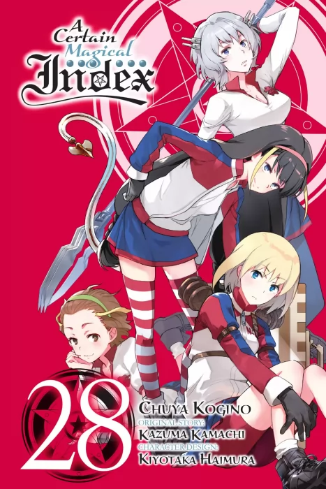 A Certain Magical Index&#44; Volume 28 (A Certain Magical Index #168-174)