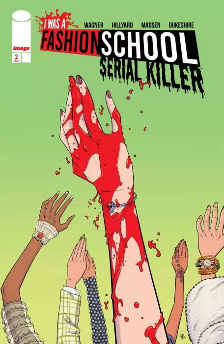 I Was A Fashion School Serial Killer (I Was A Fashion School Serial Killer #2)
