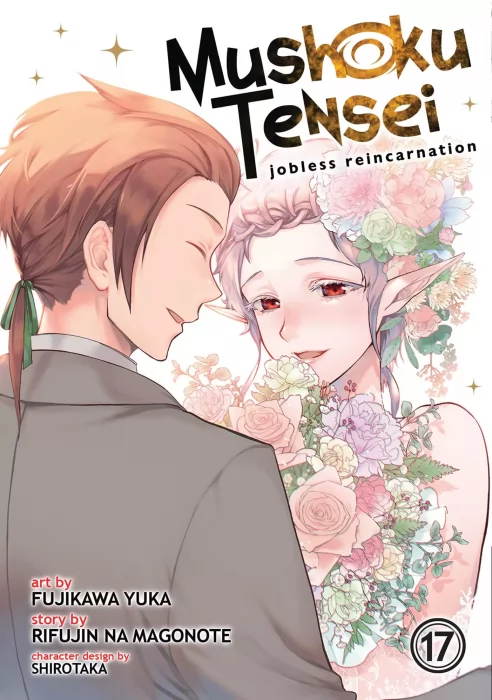 Mushoku Tensei: Jobless Reincarnation&#44; Volume 17 (Mushoku Tensei: Jobless Reincarnation #77-81)