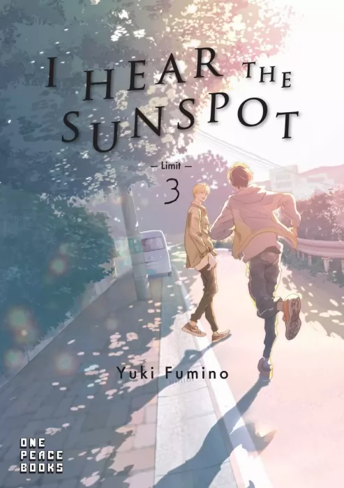 I Hear the Sunspot: Limit&#44; Volume 3 (I Hear the Sunspot #11-14)