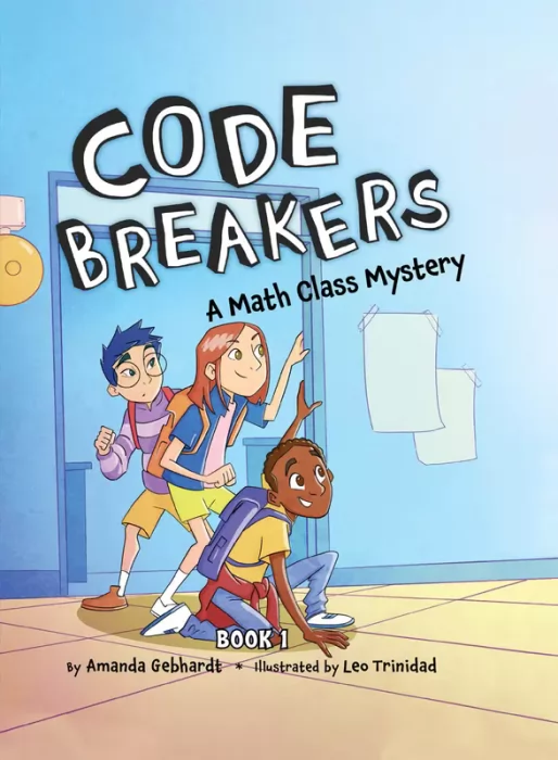 Code Breakers: A Math Class Mystery (Code Breakers #1)