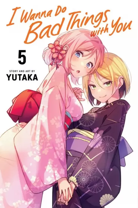 I Wanna Do Bad Things with You&#44; Volume 5 (I Wanna Do Bad Things with You #38-47)