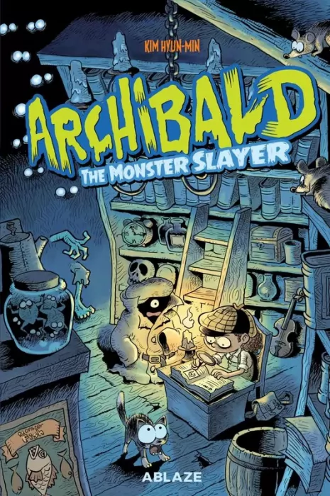 Archibald: Monster Slayer (Archibald #1)